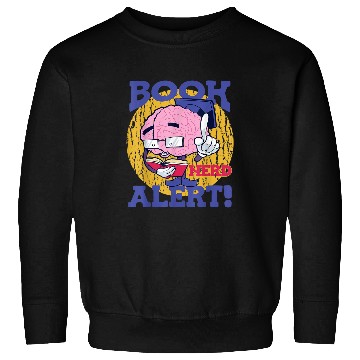 Discover Book Nerd Alert Brain Reader Bookworm World Book Day Sweatshirts