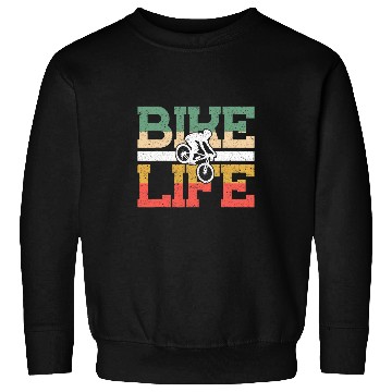Discover Bike Life Stunt Bike Design MTB Sweatshirts