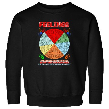Discover school Counselor School Social Worker Feeling Wheel Sweatshirts