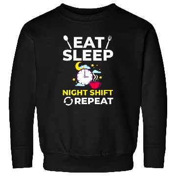 Discover Shift Work Night Job Worker Midnight Funny Coffee 5 Sweatshirts
