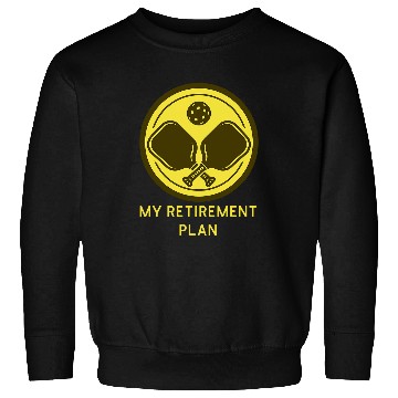 Discover Funny Pickleball Retirement Plan 1 Sweatshirts