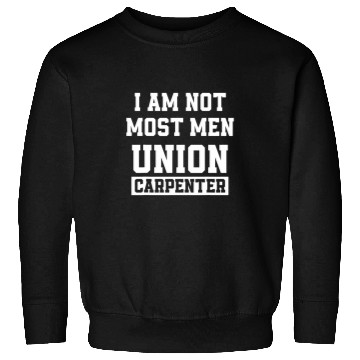 Discover Union Carpenter Union Carpentry Worker 15 Sweatshirts