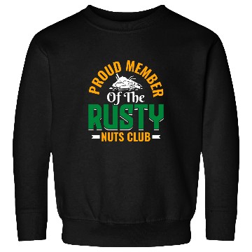 Discover Rusty Nuts Club Scrapyard Junkyard Scrapper Sweatshirts