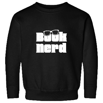 Discover Book Nerd funny Sweatshirts