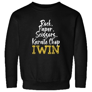 Discover Karate Chop Win Rock Paper Scissors Funny Winner Sweatshirts