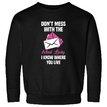 Discover Mail Lady Mail Carrier Woman Postal Worker Post Office Sweatshirts