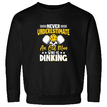 Discover Funny Pickleball Dinking Old Man Graphic Pickleball Player Sweatshirts