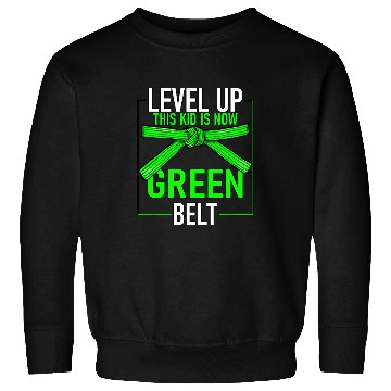 Discover Level Up This Kid Is Now Green Belt Karate Sweatshirts