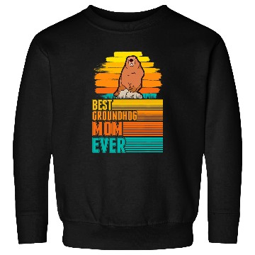 Discover bests Groundhog Mom Ever Marmot 69 Sweatshirts
