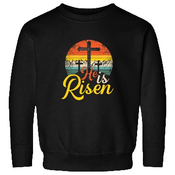Discover Christian He Is Risen Christian Easter Jesus Christ Sweatshirts