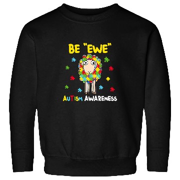 Discover Autism Be Ewe Autism AwarenessAutism Spectrum ASD Support Autism 216 Neurodiverse Sweatshirts