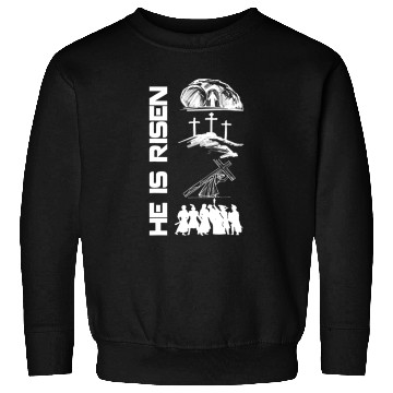 Discover Christian He Is Risen Christian Easter Happy Easter Sweatshirts
