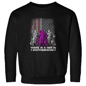 Discover Fireman Firefighter Female Firefighter There Is A Her In Brotherhood Camaraderie Firemen Sweatshirts