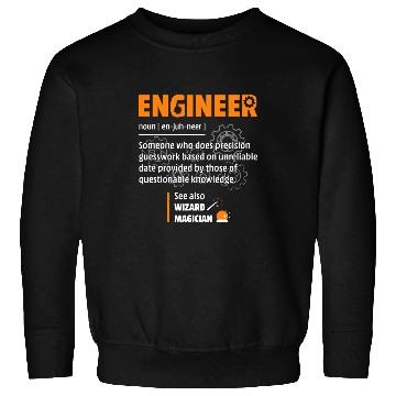 Discover Engineer Definition Description Hilarious Engineering Gift Sweatshirts