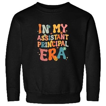 Discover In My Assistant Principal Era Retro Assistant Principal Cute Sweatshirts