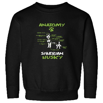 Discover Dog Husky Funny Anatomy Siberian Husky Cool Dog Lover Sarcastic Husky Sweatshirts