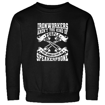Discover Iron Worker Union Ironworker Sweatshirts