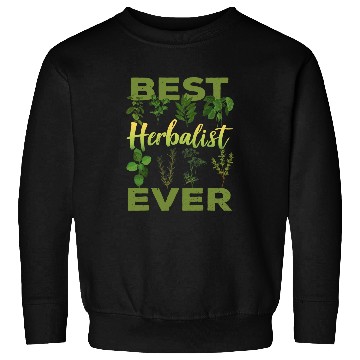 Discover bests Herbalist Ever Herbalism Herb Herbs Gardening 2 Sweatshirts