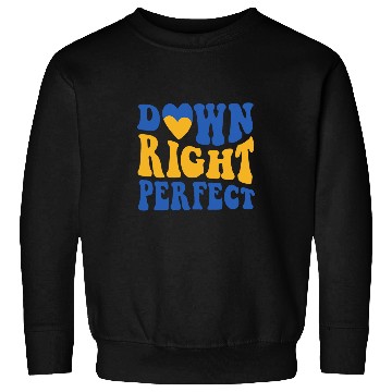 Discover Groovy World Down Syndromes Day Awareness Down Right Perfect Sweatshirts