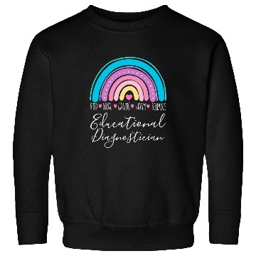 Discover Educational Diagnostician Squad School Psychologist Psyc 25 Sweatshirts