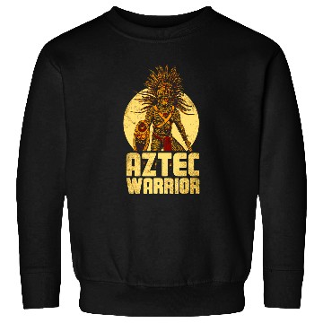 Discover Aztec Warrior King Mexican Native Art Mayans 4 Sweatshirts