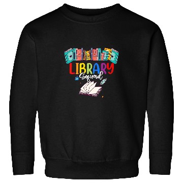 Discover Reading Book Library Squad Funny Librarian Bookworm Reading Book Lovers Reader Sweatshirts