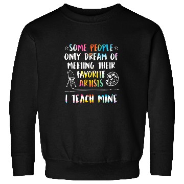Discover Cute and Funny Art Teacher Appreciation Gift Sweatshirts