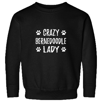 Discover crazys Bernedoodle Lady Funny Dog Mom Gift Idea Sweatshirts