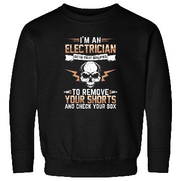 Discover Electrician Men Lineman Electric Dad 4 Sweatshirts