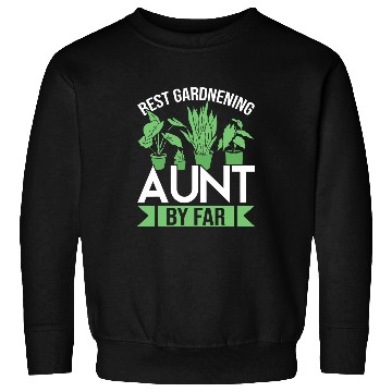 Discover Gardening Design For Gardener Aunt Landscaping Garden Sweatshirts