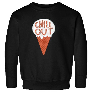 Discover Chill Out Ice Cream Lettering Illustration Sweatshirts