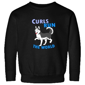 Discover Husky Gift Curls Run The World Husky Sweatshirts
