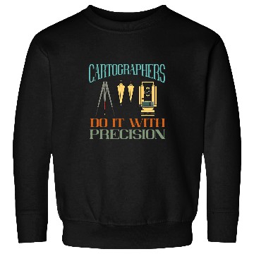 Discover Cartographers Precision Land Surveying Analyst Land Surveyor Sweatshirts