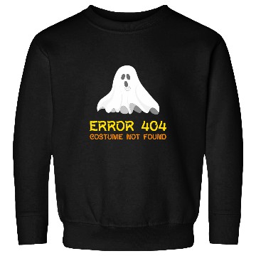 Discover Halloween Error 404 Costume Not Found Sweatshirts
