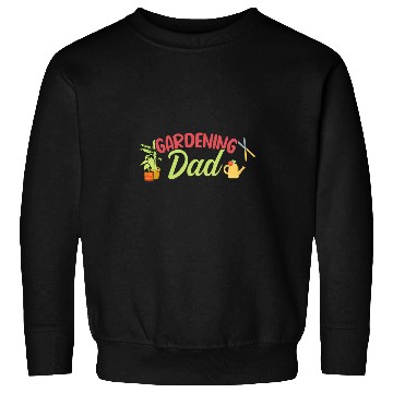 Discover Gardening Dad Vegetable Garden Gardener Sweatshirts