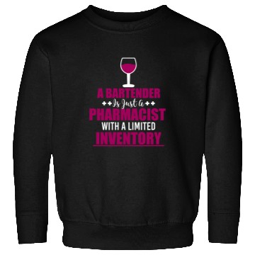 Discover Funny Bartending A Bartender Is Just A Pharmacist Cocktail Sweatshirts
