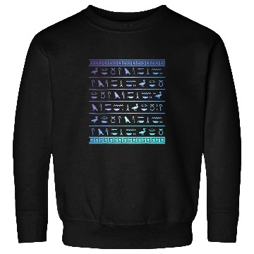 Discover Egyptian Hieroglyphics History Ancient Egypt Sweatshirts