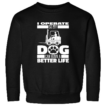 Discover Forklifter Dog Warehouse Logistics Forklift Operator Sweatshirts