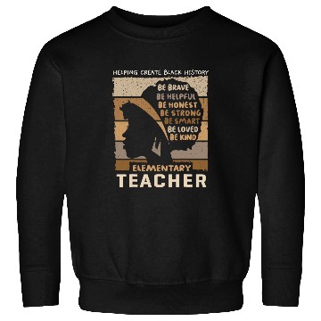 Discover Black Elementary Teacher Womens Elementary School Educator Sweatshirts