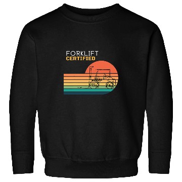 Discover Forklift Operator Retro Forklift Certified Sweatshirts