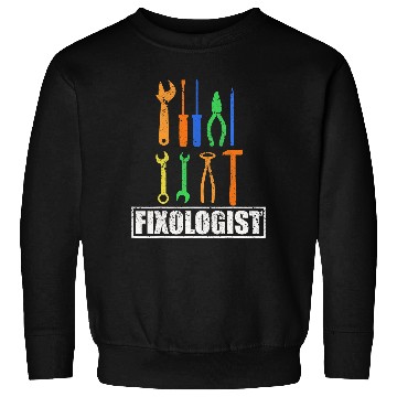 Discover Woodworking Fixologist Cool Handyman Tools Art Carpenter Sweatshirts