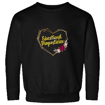 Discover Educational Diagnostician Squad School Psychologist Psyc 21 Sweatshirts