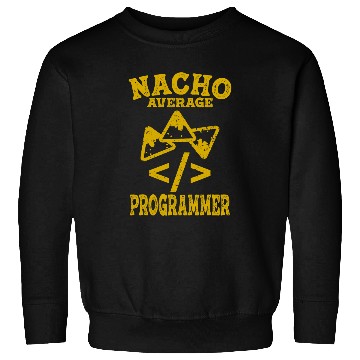Discover Funny programming Nacho average programmer coding coder taco Sweatshirts