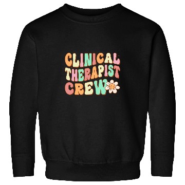 Discover Clinical Therapist Crew Retro Groovy Psychologist Vibes Sweatshirts