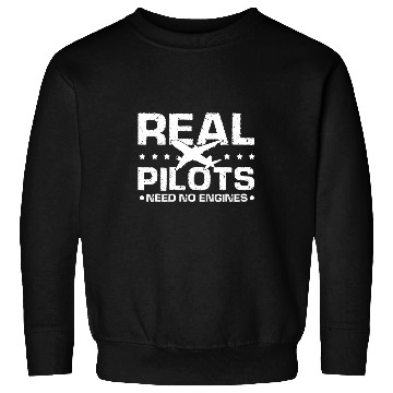 Discover Real PILOTS Need No Engines vintages Funny Pilot Present Sweatshirts
