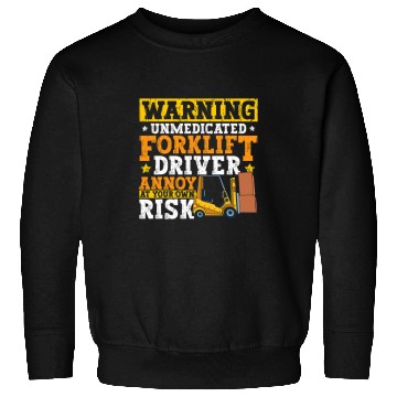 Discover Certified Forklift Operator Forklift Driver Quote Warehouse 25 Sweatshirts