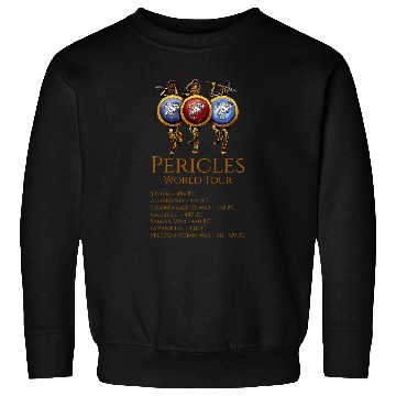 Discover Ancient Greece Pericles World Tour Classical Athens Sweatshirts