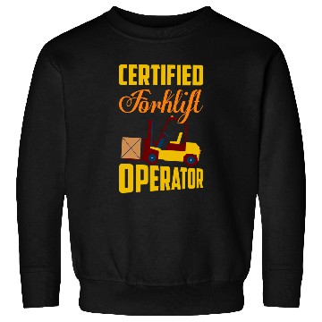 Discover Certified Forklift Operator Lifting Warehouse Sweatshirts
