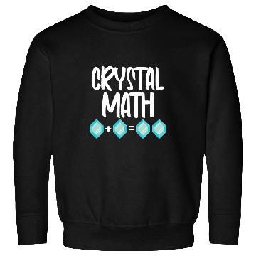 Discover Crystal Math Mathematics Mathematician Sweatshirts