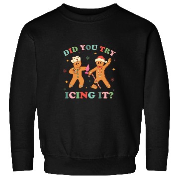 Discover Funny Christmas nurses Gingerbread Man Did You Try Icing It 4 Sweatshirts
